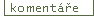 Koment��e