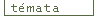 T�mata