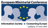 Evropské ministerské konference Informační společnost ? Spojujeme Evropu